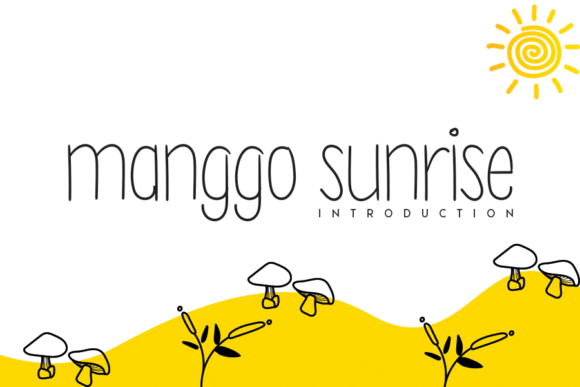 Manggo Sunrise Font: A Cute and Quirky Script Handwritten Typeface