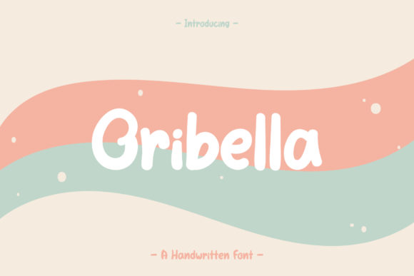 Oribella: A Cute Handwritten Font for Social-First Campaigns