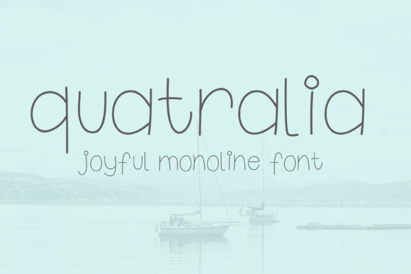Quatralia: A Sweet & Friendly Script Handwritten Font for Scroll-Stopping Content